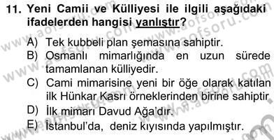 Mimarlik Tarihi Dersi 2012 - 2013 Yılı (Vize) Ara Sınav Soruları 11. Soru