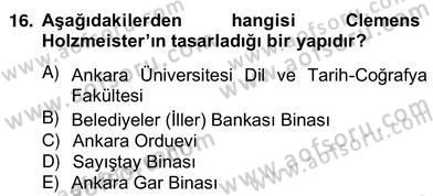 Mimarlik Tarihi Dersi 2012 - 2013 Yılı (Vize) Ara Sınav Soruları 16. Soru