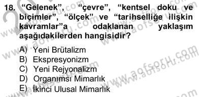 Mimarlik Tarihi Dersi 2012 - 2013 Yılı (Vize) Ara Sınav Soruları 18. Soru