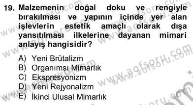 Mimarlik Tarihi Dersi 2012 - 2013 Yılı (Vize) Ara Sınav Soruları 19. Soru