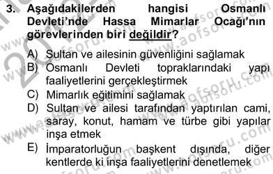 Mimarlik Tarihi Dersi 2012 - 2013 Yılı (Vize) Ara Sınav Soruları 3. Soru