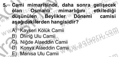 Mimarlik Tarihi Dersi 2012 - 2013 Yılı (Vize) Ara Sınav Soruları 5. Soru