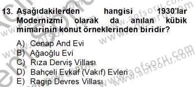Mimarlik Tarihi Dersi 2012 - 2013 Yılı (Final) Dönem Sonu Sınav Soruları 13. Soru