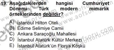 Mimarlik Tarihi Dersi 2012 - 2013 Yılı (Final) Dönem Sonu Sınav Soruları 19. Soru