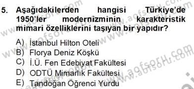 Mimarlik Tarihi Dersi 2012 - 2013 Yılı (Final) Dönem Sonu Sınav Soruları 5. Soru