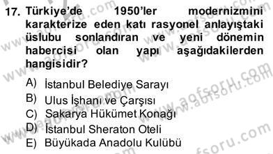 Mimarlik Tarihi Dersi 2013 - 2014 Yılı (Vize) Ara Sınav Soruları 17. Soru