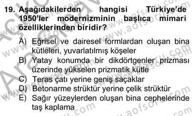 Mimarlik Tarihi Dersi 2013 - 2014 Yılı (Vize) Ara Sınav Soruları 19. Soru