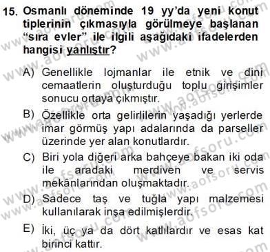 Mimarlik Tarihi Dersi 2013 - 2014 Yılı (Final) Dönem Sonu Sınav Soruları 15. Soru