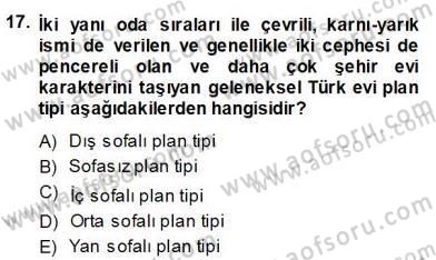 Mimarlik Tarihi Dersi 2013 - 2014 Yılı (Final) Dönem Sonu Sınav Soruları 17. Soru