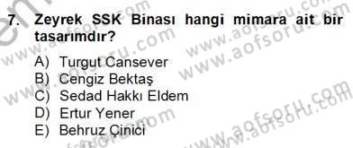 Mimarlik Tarihi Dersi 2013 - 2014 Yılı (Final) Dönem Sonu Sınav Soruları 7. Soru