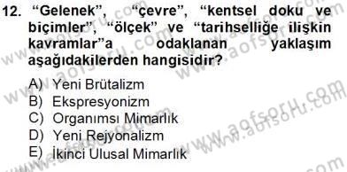 Mimarlik Tarihi Dersi 2013 - 2014 Yılı Tek Ders Sınav Soruları 12. Soru