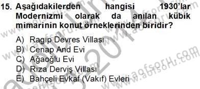 Mimarlik Tarihi Dersi 2013 - 2014 Yılı Tek Ders Sınav Soruları 15. Soru