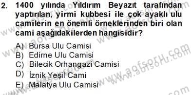 Mimarlik Tarihi Dersi 2013 - 2014 Yılı Tek Ders Sınav Soruları 2. Soru