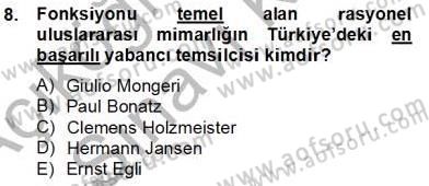 Mimarlik Tarihi Dersi 2013 - 2014 Yılı Tek Ders Sınav Soruları 8. Soru