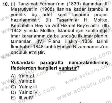 Mimarlik Tarihi Dersi 2014 - 2015 Yılı (Final) Dönem Sonu Sınav Soruları 10. Soru