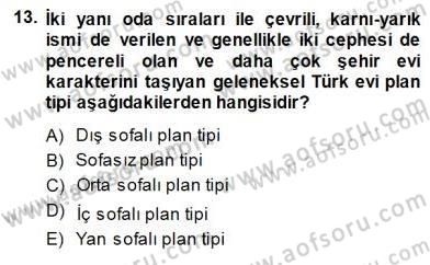Mimarlik Tarihi Dersi 2014 - 2015 Yılı (Final) Dönem Sonu Sınav Soruları 13. Soru