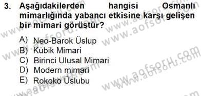 Mimarlik Tarihi Dersi 2014 - 2015 Yılı (Final) Dönem Sonu Sınav Soruları 3. Soru