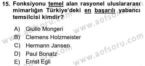 Mimarlik Tarihi Dersi 2015 - 2016 Yılı (Vize) Ara Sınav Soruları 15. Soru