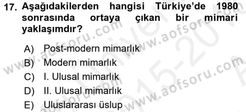 Mimarlik Tarihi Dersi 2015 - 2016 Yılı (Vize) Ara Sınav Soruları 17. Soru