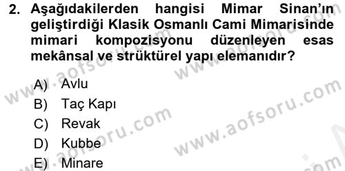 Mimarlik Tarihi Dersi 2015 - 2016 Yılı (Vize) Ara Sınav Soruları 2. Soru