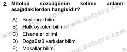 Türk Mitolojisi Dersi 2022 - 2023 Yılı (Vize) Ara Sınavı 2. Soru