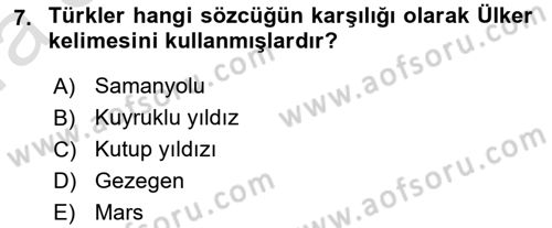 Türk Mitolojisi Dersi 2022 - 2023 Yılı (Vize) Ara Sınavı 7. Soru