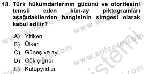 Türk Mitolojisi Dersi Ara Sınavı Deneme Sınav Soruları 18. Soru