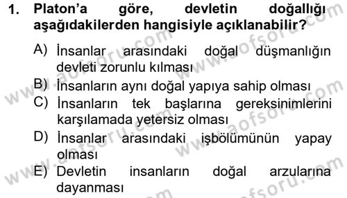 Siyasi Düşünceler Tarihi Dersi 2012 - 2013 Yılı (Vize) Ara Sınav Soruları 1. Soru