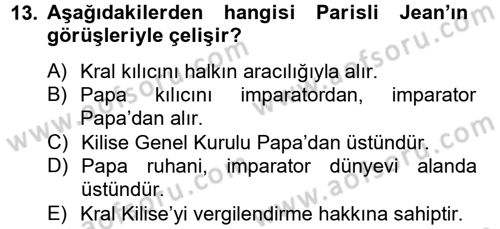 Siyasi Düşünceler Tarihi Dersi 2012 - 2013 Yılı (Vize) Ara Sınav Soruları 13. Soru