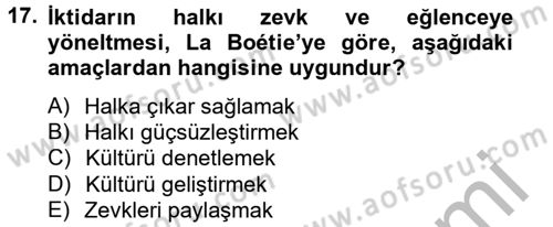 Siyasi Düşünceler Tarihi Dersi 2012 - 2013 Yılı (Vize) Ara Sınav Soruları 17. Soru