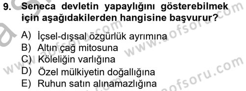 Siyasi Düşünceler Tarihi Dersi 2012 - 2013 Yılı (Vize) Ara Sınav Soruları 9. Soru