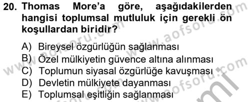Siyasi Düşünceler Tarihi Dersi 2013 - 2014 Yılı (Vize) Ara Sınav Soruları 20. Soru