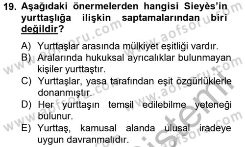 Siyasi Düşünceler Tarihi Dersi 2013 - 2014 Yılı (Final) Dönem Sonu Sınav Soruları 19. Soru