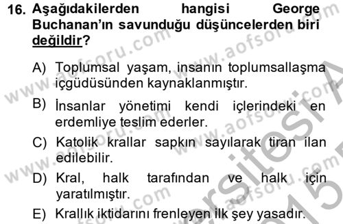 Siyasi Düşünceler Tarihi Dersi 2014 - 2015 Yılı (Vize) Ara Sınav Soruları 16. Soru