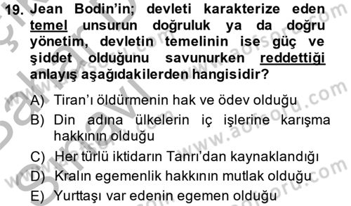 Siyasi Düşünceler Tarihi Dersi 2014 - 2015 Yılı (Vize) Ara Sınav Soruları 19. Soru