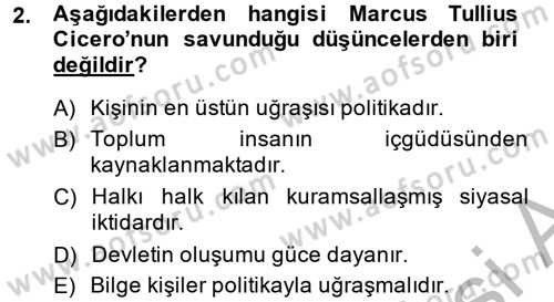 Siyasi Düşünceler Tarihi Dersi 2014 - 2015 Yılı (Final) Dönem Sonu Sınav Soruları 2. Soru