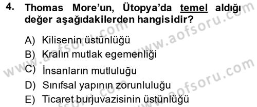 Siyasi Düşünceler Tarihi Dersi 2014 - 2015 Yılı (Final) Dönem Sonu Sınav Soruları 4. Soru