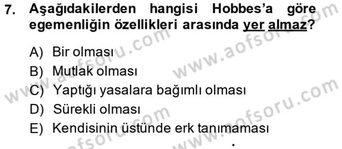 Siyasi Düşünceler Tarihi Dersi 2014 - 2015 Yılı (Final) Dönem Sonu Sınav Soruları 7. Soru