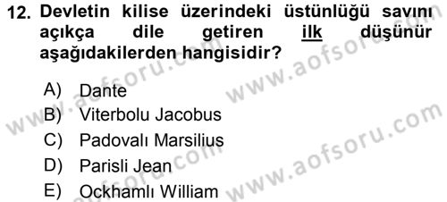 Siyasi Düşünceler Tarihi Dersi 2015 - 2016 Yılı (Vize) Ara Sınav Soruları 12. Soru