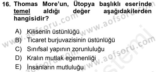 Siyasi Düşünceler Tarihi Dersi 2015 - 2016 Yılı (Vize) Ara Sınav Soruları 16. Soru