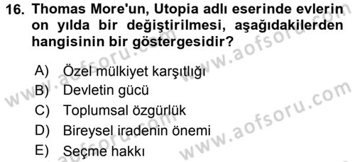 Siyasi Düşünceler Tarihi Dersi 2016 - 2017 Yılı (Vize) Ara Sınav Soruları 16. Soru