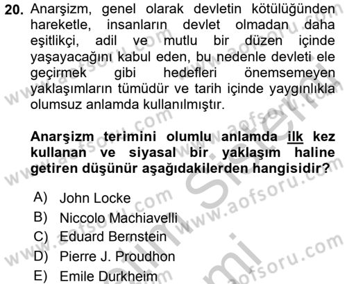 Siyasi Düşünceler Tarihi Dersi 2016 - 2017 Yılı (Vize) Ara Sınav Soruları 20. Soru
