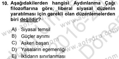 Siyasi Düşünceler Tarihi Dersi 2016 - 2017 Yılı (Final) Dönem Sonu Sınav Soruları 10. Soru