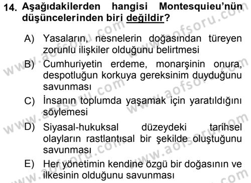 Siyasi Düşünceler Tarihi Dersi 2016 - 2017 Yılı (Final) Dönem Sonu Sınav Soruları 14. Soru