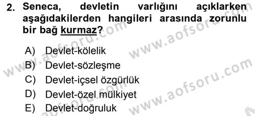 Siyasi Düşünceler Tarihi Dersi 2016 - 2017 Yılı (Final) Dönem Sonu Sınav Soruları 2. Soru