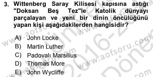 Siyasi Düşünceler Tarihi Dersi 2016 - 2017 Yılı (Final) Dönem Sonu Sınav Soruları 3. Soru
