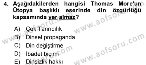 Siyasi Düşünceler Tarihi Dersi 2016 - 2017 Yılı (Final) Dönem Sonu Sınav Soruları 4. Soru