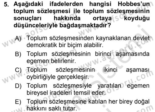 Siyasi Düşünceler Tarihi Dersi 2016 - 2017 Yılı (Final) Dönem Sonu Sınav Soruları 5. Soru