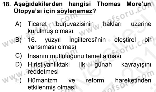 Siyasi Düşünceler Tarihi Dersi 2017 - 2018 Yılı (Vize) Ara Sınav Soruları 18. Soru