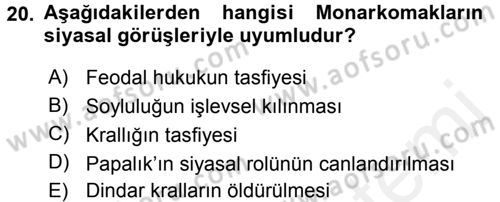 Siyasi Düşünceler Tarihi Dersi 2017 - 2018 Yılı (Vize) Ara Sınav Soruları 20. Soru